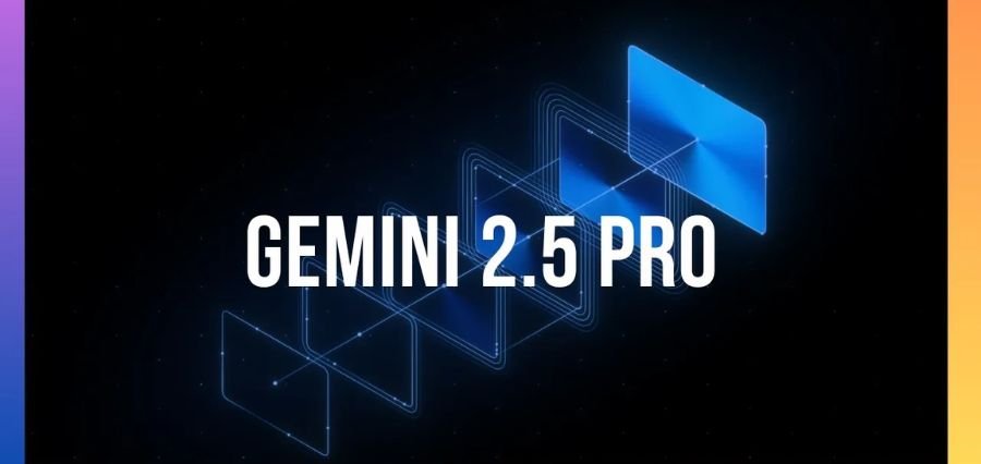 Google Releases Advanced Gemini 2.5 Pro AI Model with Exceptional Coding Abilities
