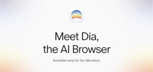 Read more about the article The Browser Company Announces AI-Driven Browser ‘Dia’ in Beta